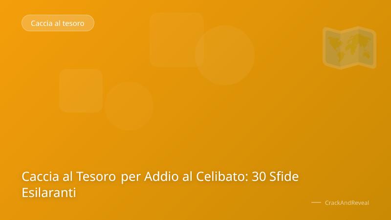 Caccia al Tesoro per Addio al Celibato: 30 Sfide Esilaranti