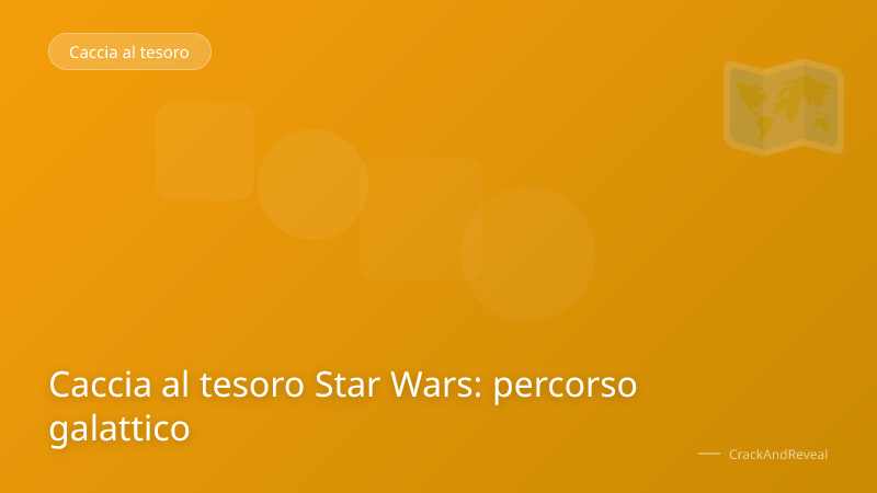Caccia al tesoro Star Wars: percorso galattico