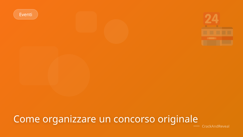 Come organizzare un concorso originale
