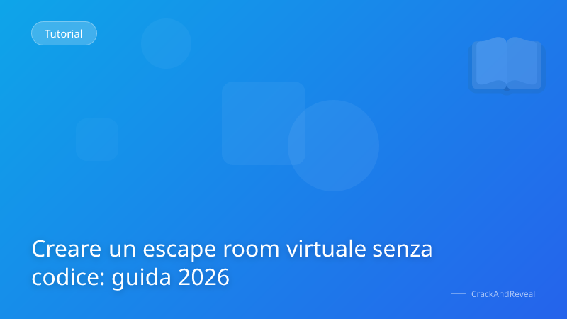 Creare un escape room virtuale senza codice: guida 2026