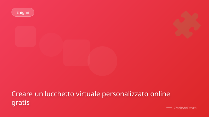 Creare un lucchetto virtuale personalizzato online gratis