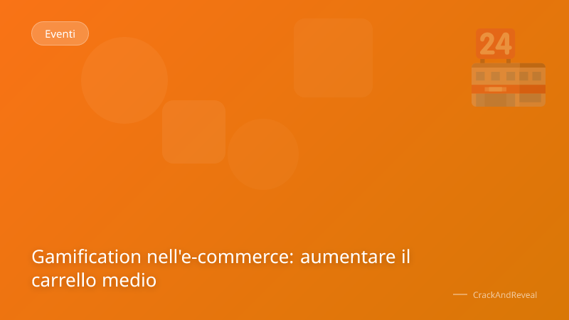Gamification nell'e-commerce: aumentare il carrello medio