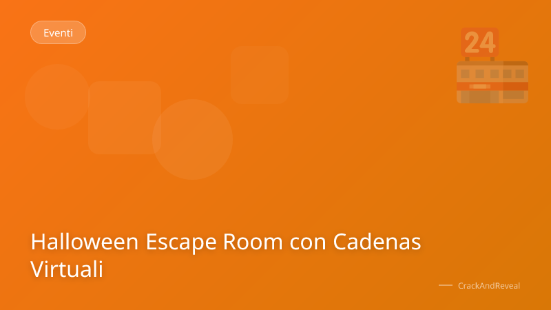 Halloween Escape Room con Cadenas Virtuali