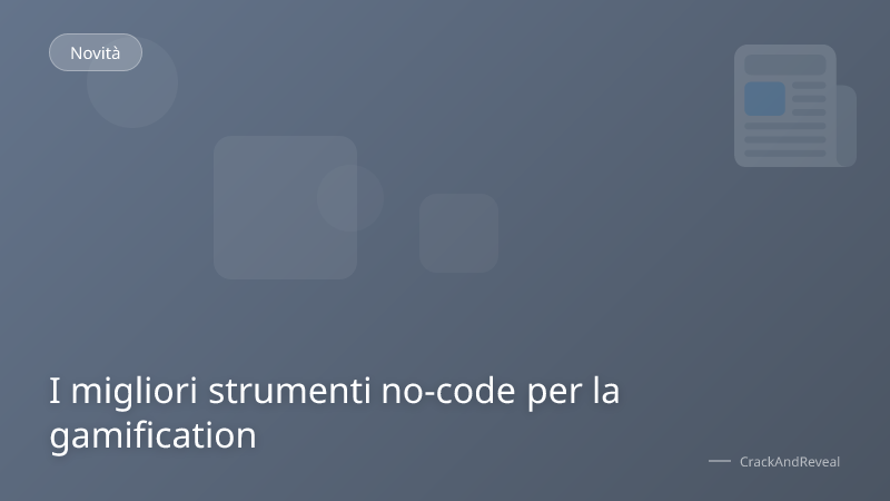 I migliori strumenti no-code per la gamification