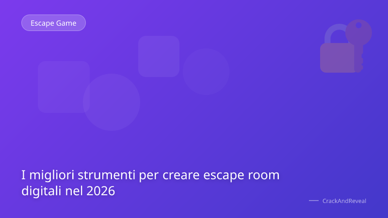 I migliori strumenti per creare escape room digitali nel 2026