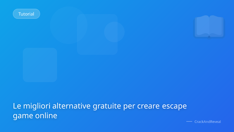 Le migliori alternative gratuite per creare escape game online
