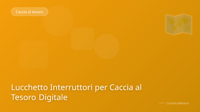 Lucchetto Interruttori per Caccia al Tesoro Digitale