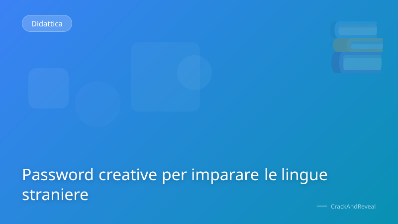 Password creative per imparare le lingue straniere