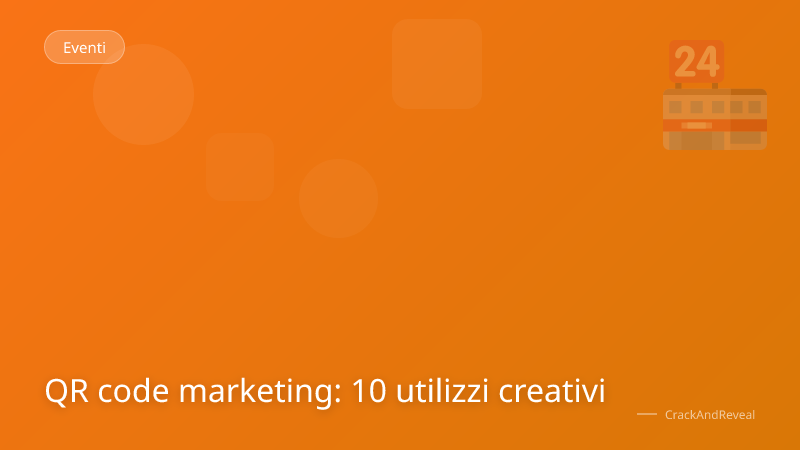 QR code marketing: 10 utilizzi creativi