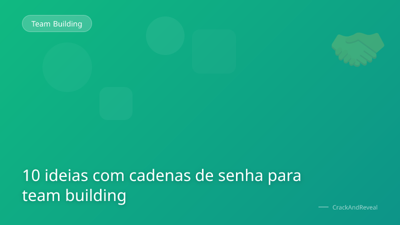 10 ideias com cadenas de senha para team building