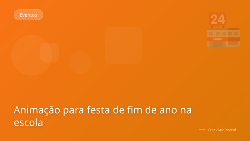 Animação para festa de fim de ano na escola