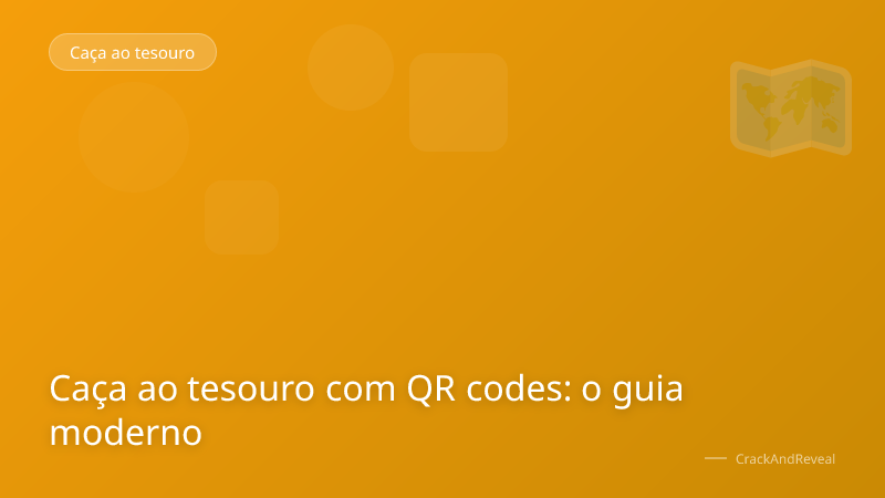 Caça ao tesouro com QR codes: o guia moderno
