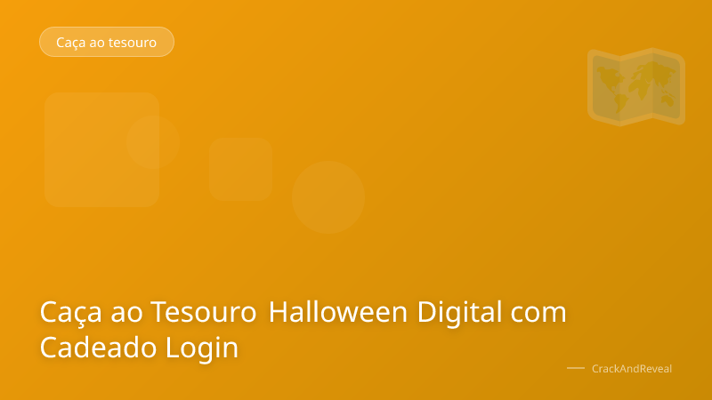 Caça ao Tesouro Halloween Digital com Cadeado Login