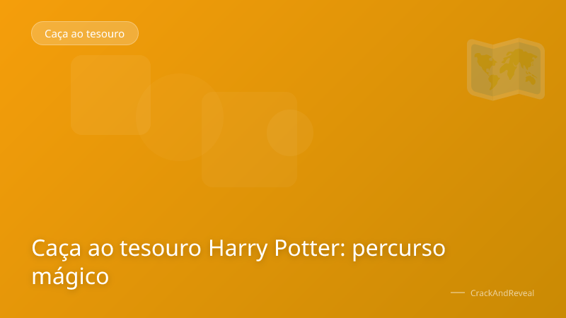 Caça ao tesouro Harry Potter: percurso mágico