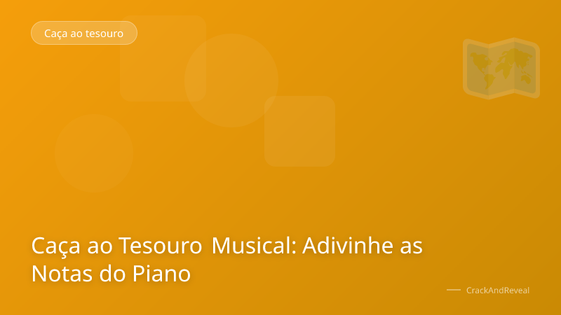 Caça ao Tesouro Musical: Adivinhe as Notas do Piano