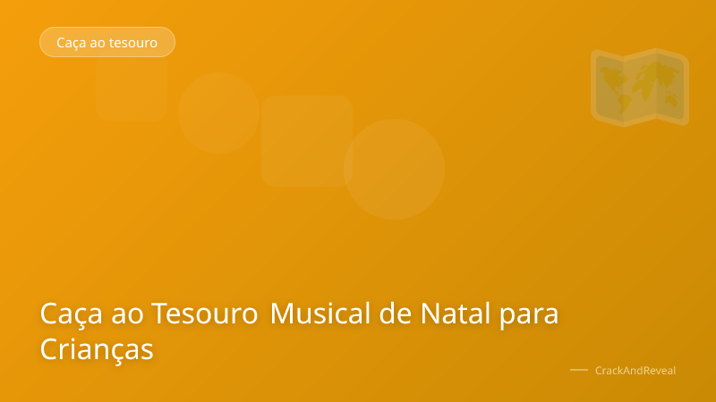 Caça ao Tesouro Musical de Natal para Crianças