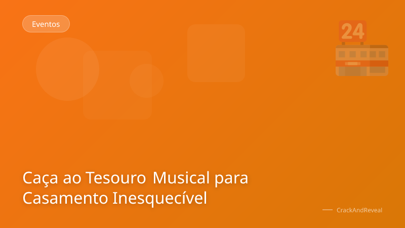 Caça ao Tesouro Musical para Casamento Inesquecível