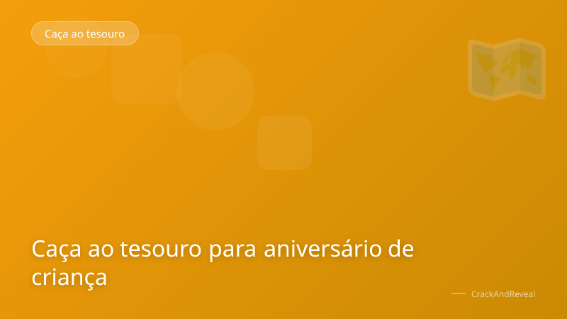 Caça ao tesouro para aniversário de criança