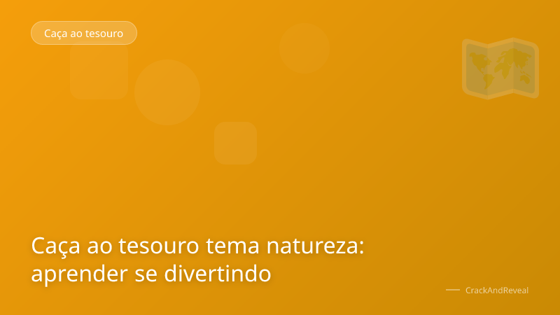 Caça ao tesouro tema natureza: aprender se divertindo