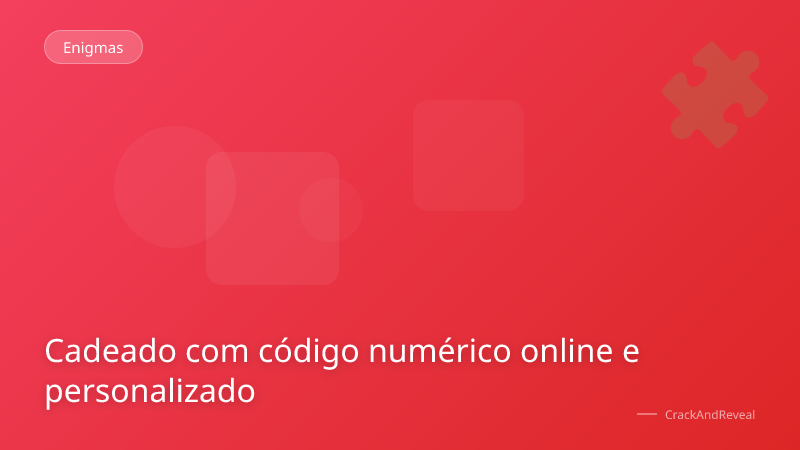 Cadeado com código numérico online e personalizado