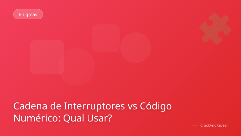 Cadena de Interruptores vs Código Numérico: Qual Usar?