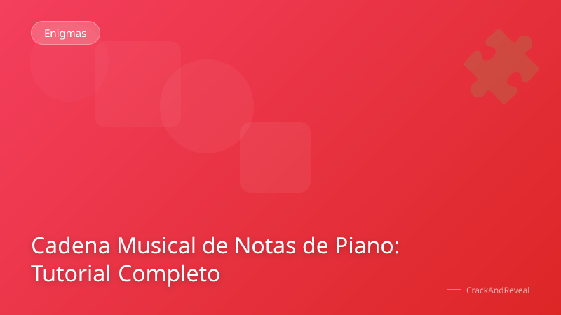 Cadena Musical de Notas de Piano: Tutorial Completo