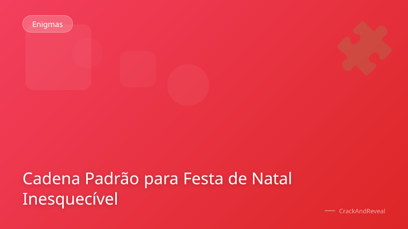 Cadena Padrão para Festa de Natal Inesquecível