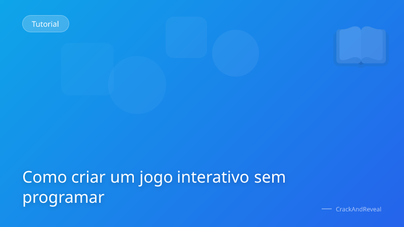 Como criar um jogo interativo sem programar