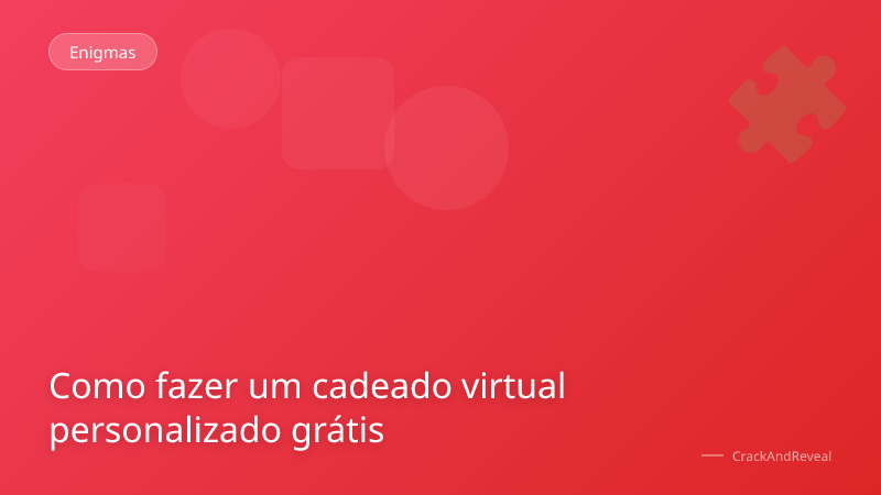 Como fazer um cadeado virtual personalizado grátis