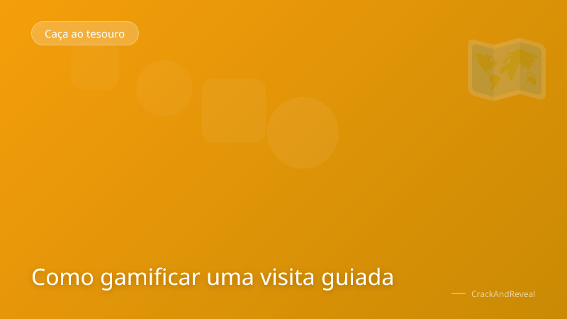 Como gamificar uma visita guiada