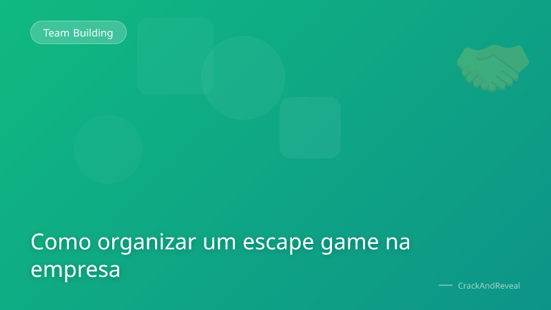 Como organizar um escape game na empresa