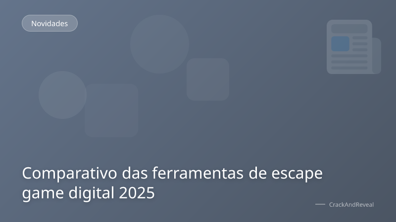 Comparativo das ferramentas de escape game digital 2025