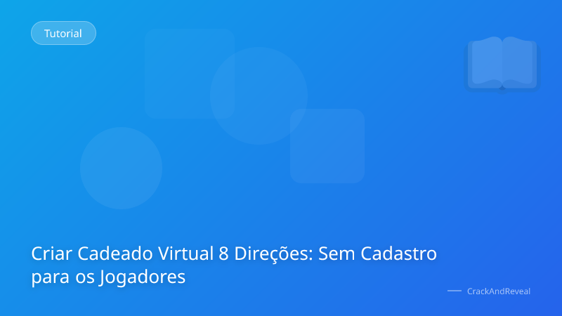 Criar Cadeado Virtual 8 Direções: Sem Cadastro para os Jogadores