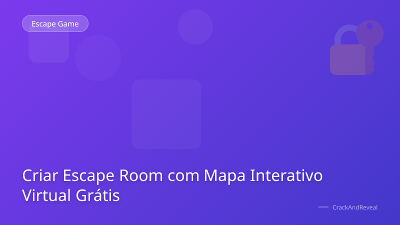 Criar Escape Room com Mapa Interativo Virtual Grátis