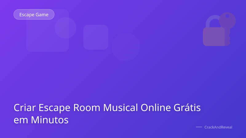 Criar Escape Room Musical Online Grátis em Minutos