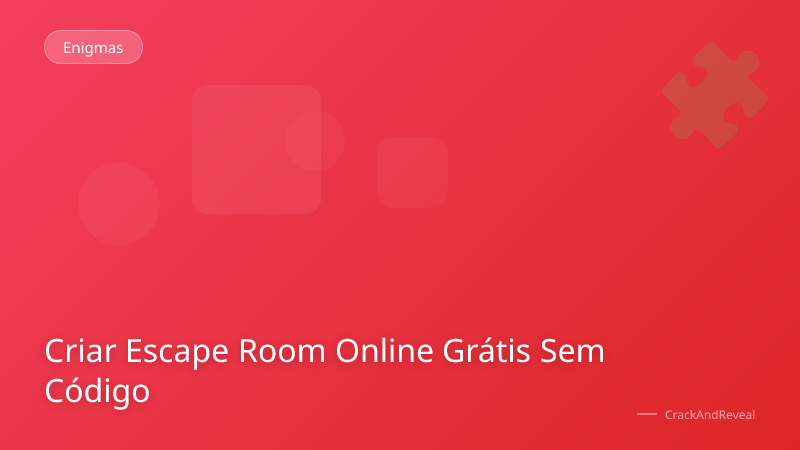 Criar Escape Room Online Grátis Sem Código