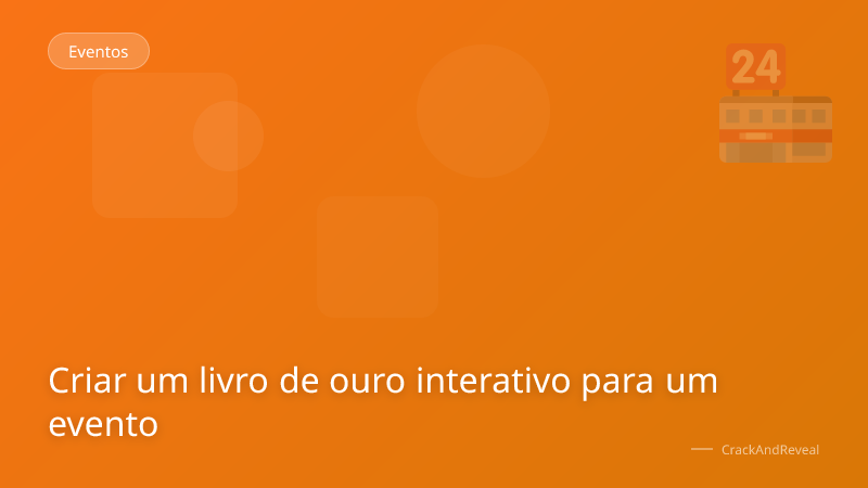 Criar um livro de ouro interativo para um evento