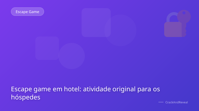Escape game em hotel: atividade original para os hóspedes