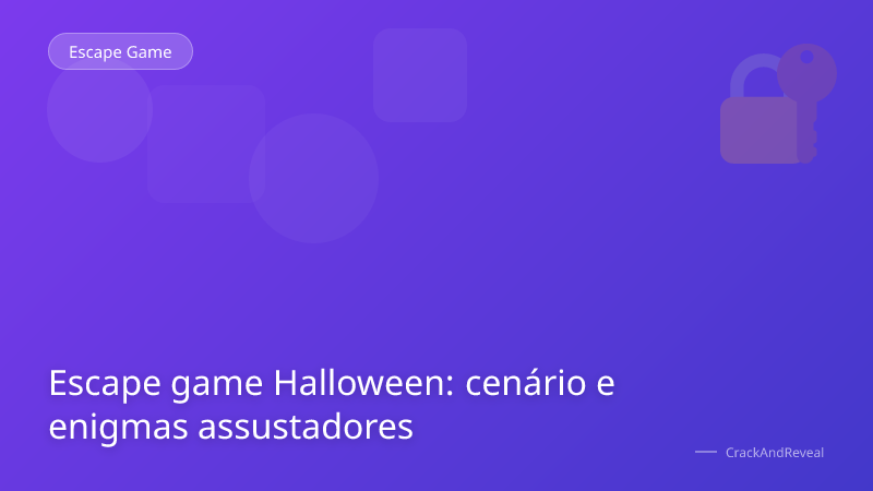 Escape game Halloween: cenário e enigmas assustadores