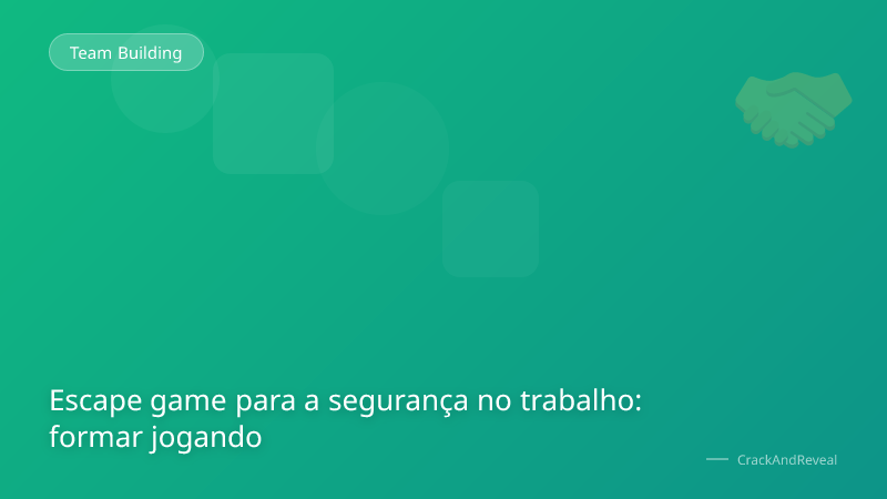 Escape game para a segurança no trabalho: formar jogando