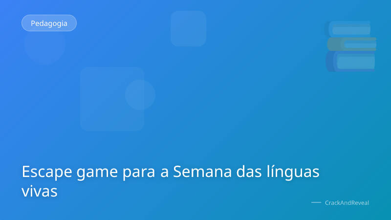 Escape game para a Semana das línguas vivas