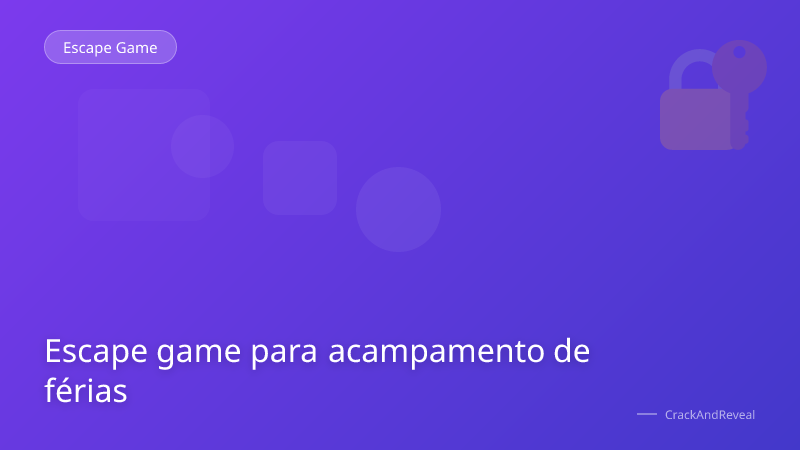 Escape game para acampamento de férias