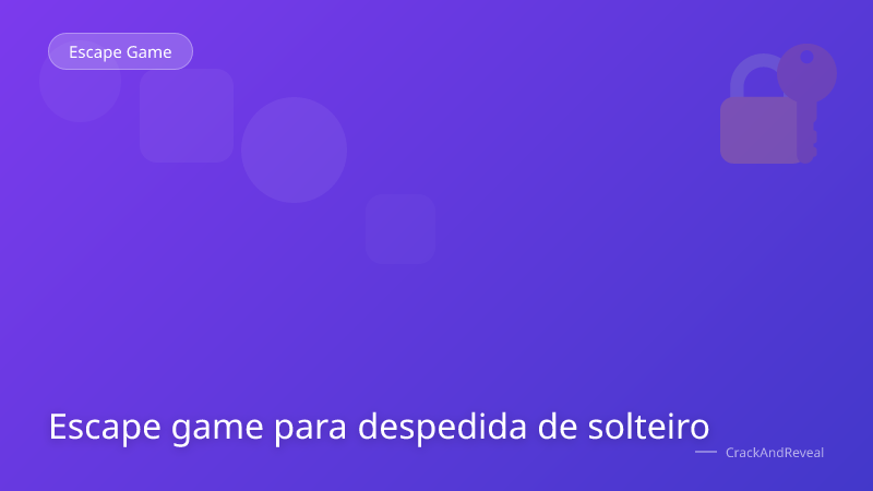 Escape game para despedida de solteiro