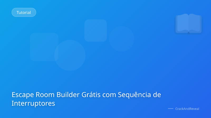Escape Room Builder Grátis com Sequência de Interruptores
