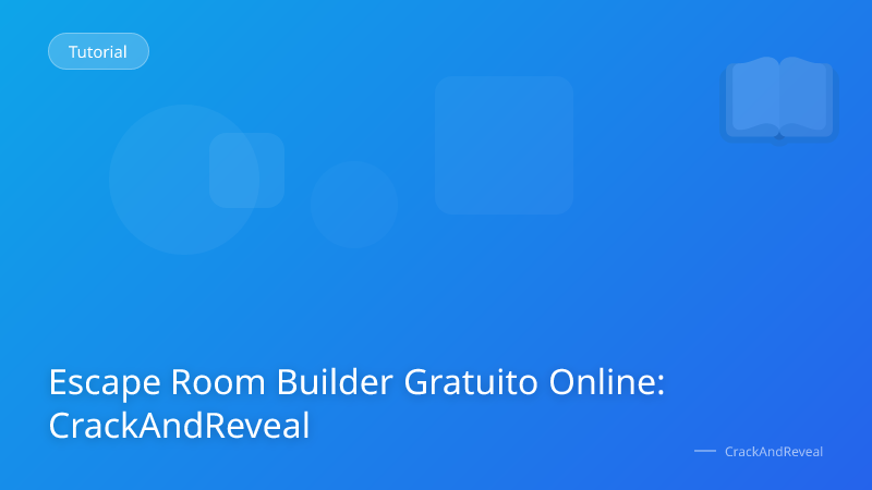 Escape Room Builder Gratuito Online: CrackAndReveal