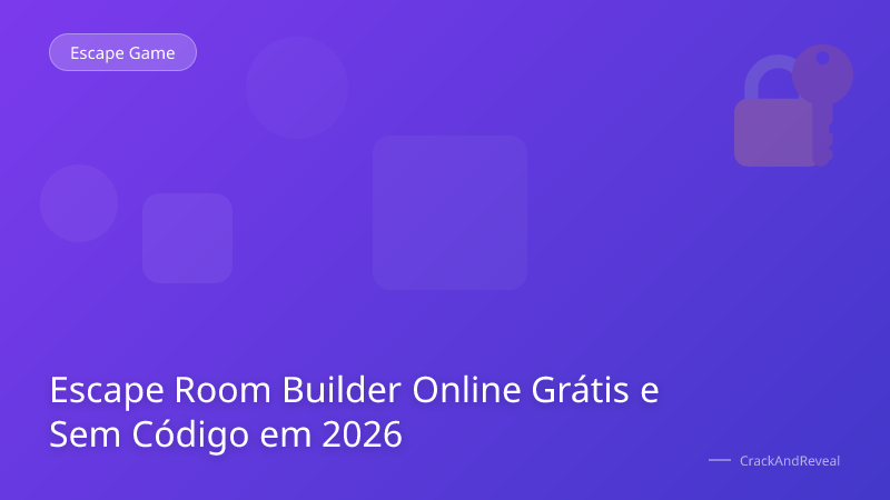 Escape Room Builder Online Grátis e Sem Código em 2026