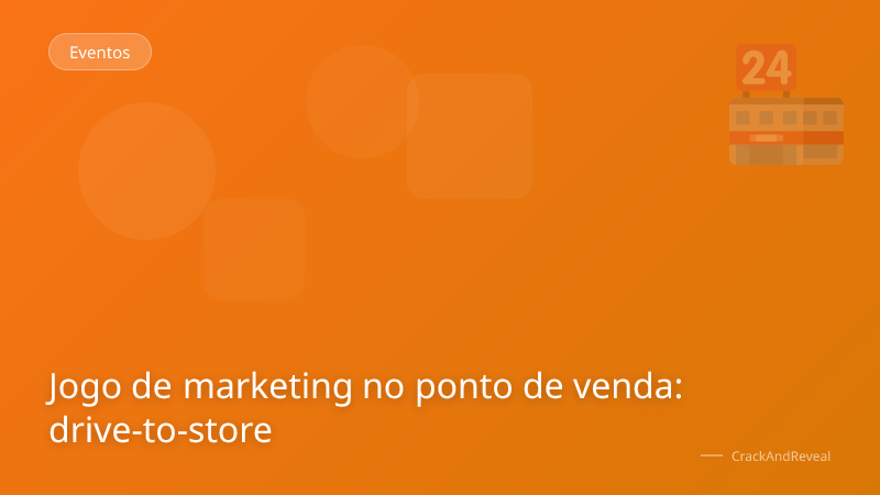 Jogo de marketing no ponto de venda: drive-to-store