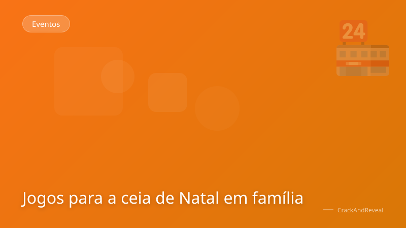 Jogos para a ceia de Natal em família