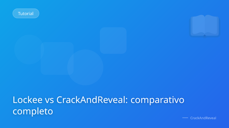 Lockee vs CrackAndReveal: comparativo completo
