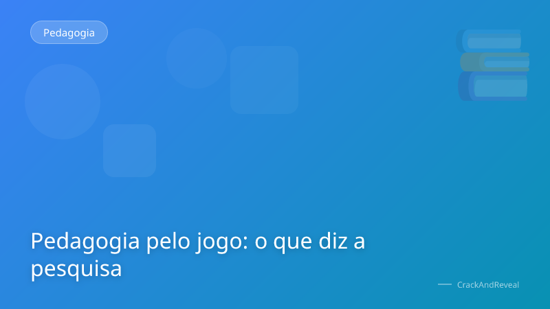 Pedagogia pelo jogo: o que diz a pesquisa